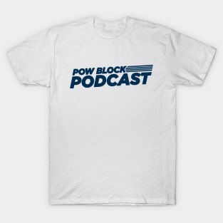 Pow Block Podcast NP 2024 Logo (Navy Blue) T-Shirt